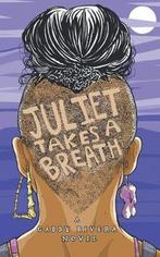 Juliet Takes a Breath 9781626012516, Zo goed als nieuw, Gabby Rivera, Verzenden
