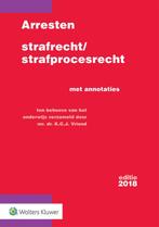 Arresten strafrecht en strafprocesrecht 2018 9789013147865, Boeken, Verzenden, Gelezen