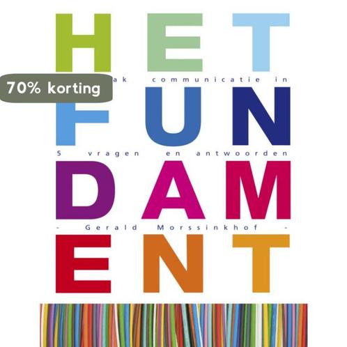 Het fundament 9789081778435 Gerald Morssinkhof, Boeken, Economie, Management en Marketing, Zo goed als nieuw, Verzenden