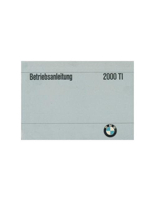 1967 BMW 2000 TI INSTRUCTIEBOEKJE DUITS, Auto diversen, Handleidingen en Instructieboekjes