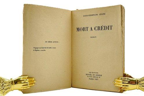 Louis-Ferdinand Céline - Mort à crédit [achevé dimprimer au, Antiek en Kunst, Antiek | Boeken en Manuscripten