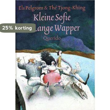 Kleine Sofie en Lange Wapper 9789021479538 Els Pelgrom, Verzenden, Els Pelgrom