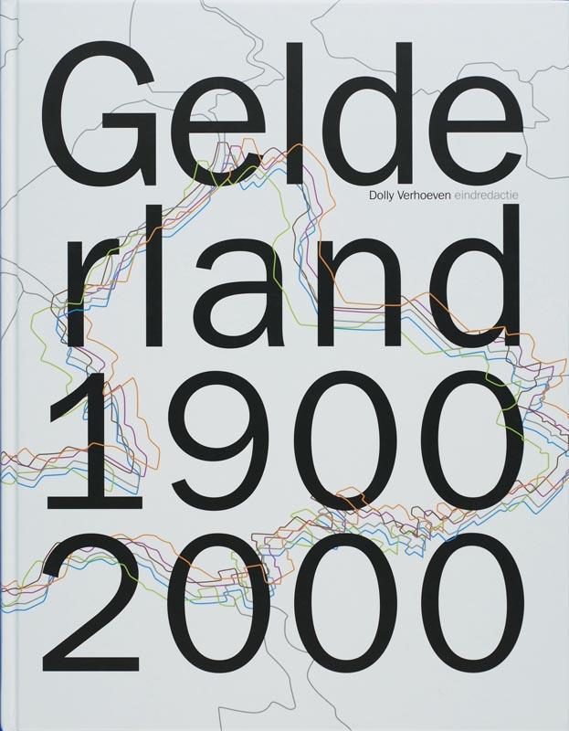 Gelderland 1900-2000 (inclusief DVD) 9789040082689, Boeken, Geschiedenis | Stad en Regio, Zo goed als nieuw, Verzenden