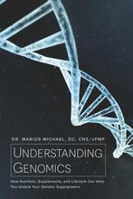 Understanding Genomics 9781667824000, Boeken, Verzenden, Gelezen, Dr. Marios Michael DC CNS cFMP