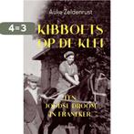 Kibboets op de klei 9789024451265 Auke Zeldenrust, Verzenden, Zo goed als nieuw, Auke Zeldenrust