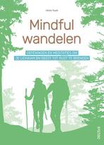 Mindful wandelen 9789044752373, Boeken, Esoterie en Spiritualiteit, Gelezen, Celine Touati, Verzenden