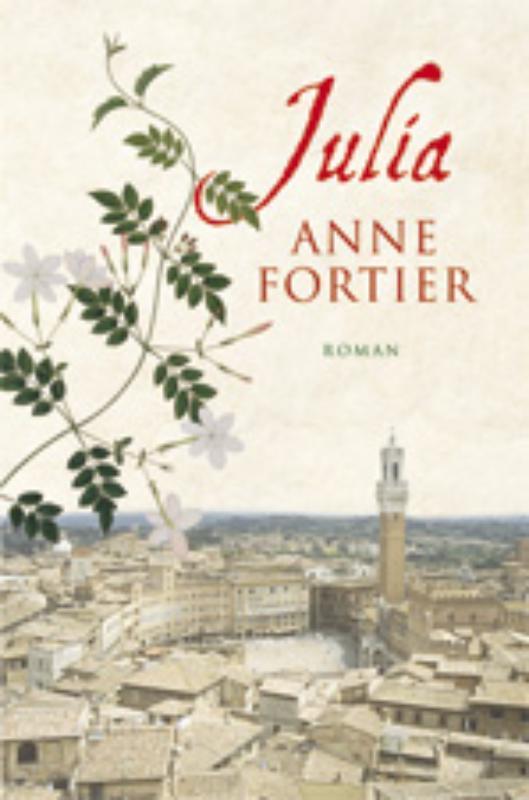 Julia 9789021802664 Anne Fortier, Boeken, Romans, Gelezen, Verzenden