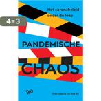 Pandemische chaos 9789462498068, Boeken, Verzenden, Gelezen