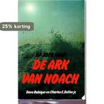 Op zoek naar de ark van noach - Balsiger 9789025709815, Verzenden, Gelezen, Balsiger