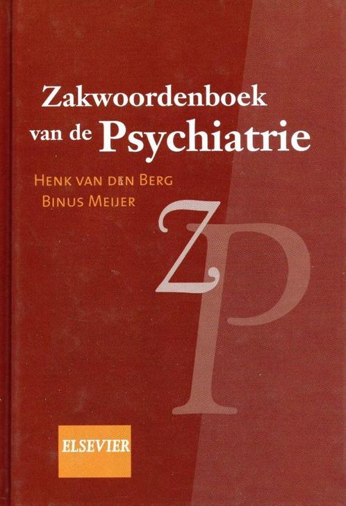 Zakwoordenboek van de psychiatrie - Henk van den Berg - 9789, Boeken, Studieboeken en Cursussen, Verzenden