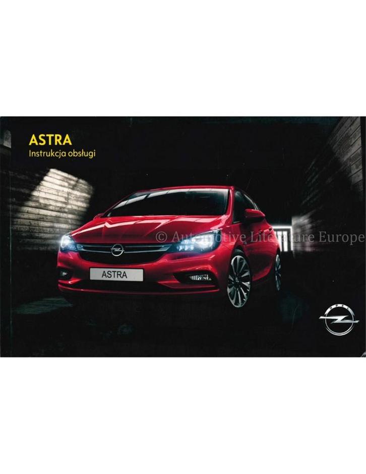 2017 OPEL ASTRA INSTRUCTIEBOEKJE POOLS, Auto diversen, Handleidingen en Instructieboekjes