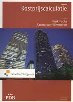 Kostprijscalculatie / PDB 9789001816681 Sarina van Vlimmeren, Verzenden, Sarina van Vlimmeren