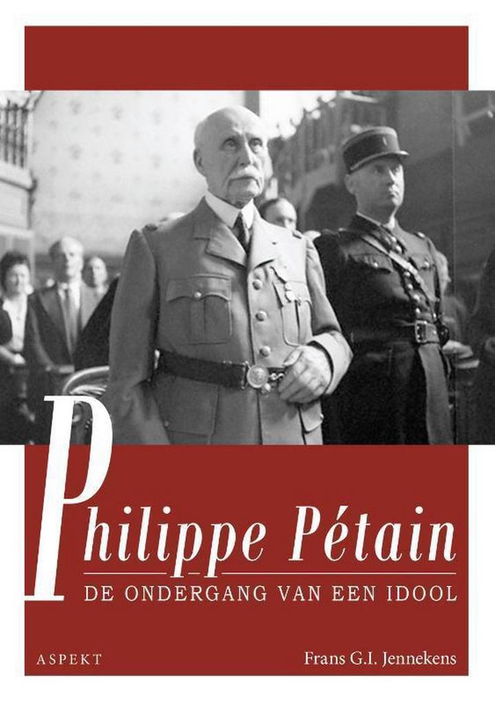 Philippe Pétain 9789463384988 F.G.I. Jennekens, Boeken, Geschiedenis | Wereld, Gelezen, Verzenden