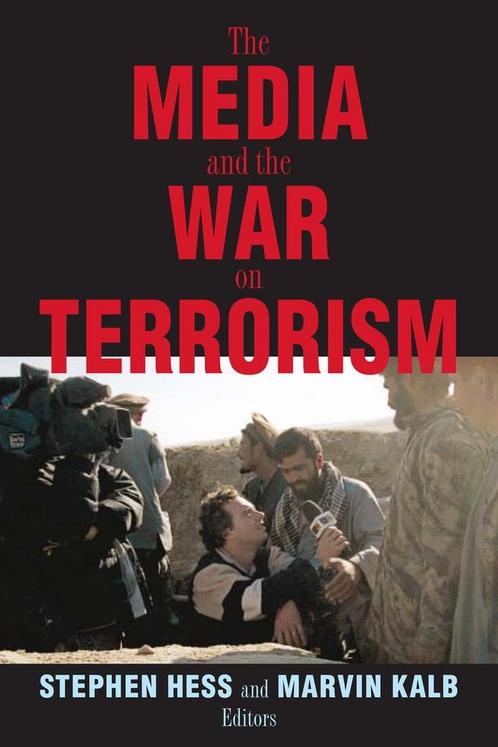 The Media and the War on Terrorism 9780815735816, Livres, Livres Autre, Envoi