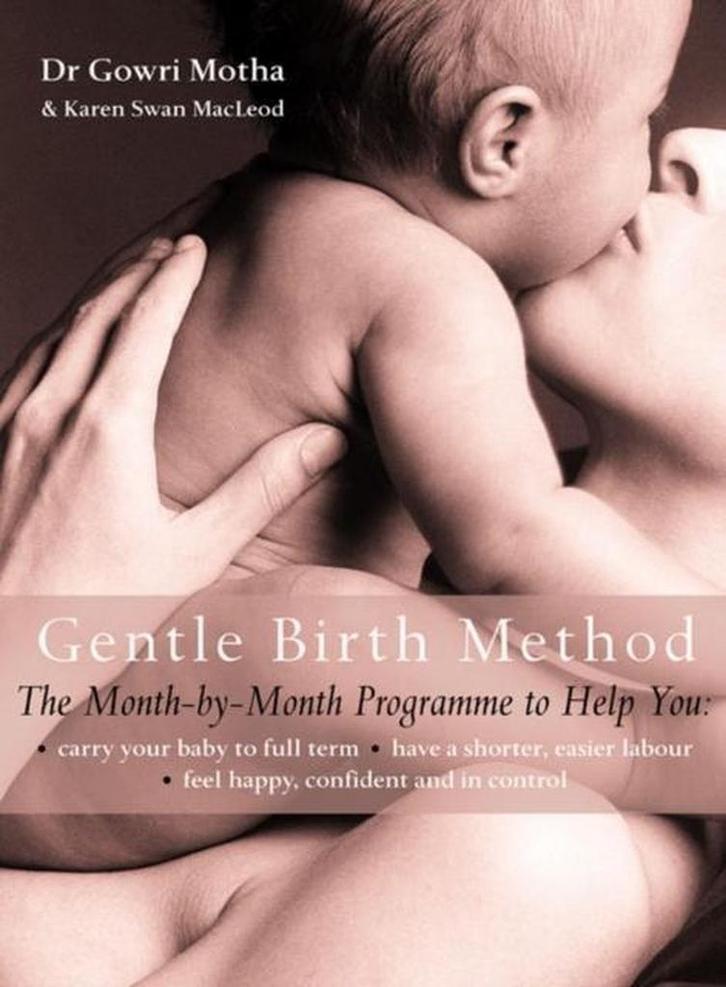 Gentle Birth Method 9780007176847 Dr. Gowri Motha, Boeken, Taal | Engels, Gelezen, Verzenden