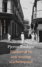 Bladerval in een warme slachtmaand 9789021470641, Verzenden, Gelezen, Pjeroo Roobjee