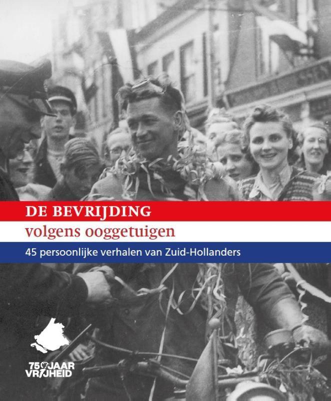 De Bevrijding volgens ooggetuigen 9789080890107, Livres, Guerre & Militaire, Envoi