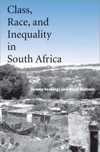 Class, Race, and Inequality in South Africa 9780300108927, Verzenden, Jeremy Seekings