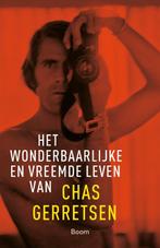 Het wonderbaarlijke en vreemde leven van Chas Gerretsen, Boeken, Verzenden, Gelezen, Chas Gerretsen