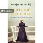 Fortunas kinderen 9789048862412 Annejet van der Zijl, Verzenden, Gelezen, Annejet van der Zijl