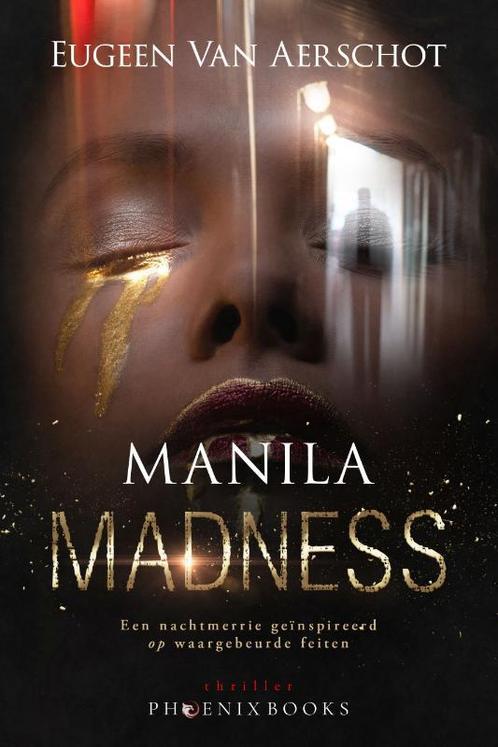 Manila Madness 9789083254081, Livres, Livres Autre, Envoi
