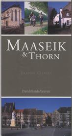Maaseik en Thorn 9789058262219 H. Clerinx, Verzenden, Gelezen, H. Clerinx