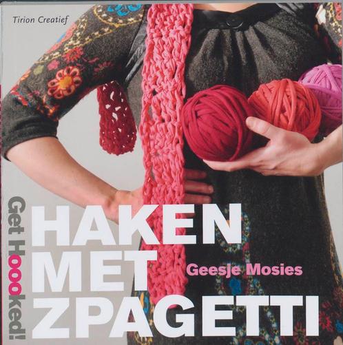 Haken met zpagetti 9789021338767 Geesje Mosies, Boeken, Hobby en Vrije tijd, Gelezen, Verzenden