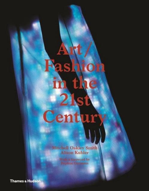 Art/Fashion in the 21st Century 9780500239094, Livres, Livres Autre, Envoi