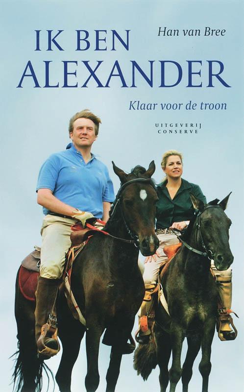 Ik ben Alexander 9789054292418 Han van Bree, Boeken, Overige Boeken, Zo goed als nieuw, Verzenden