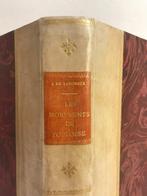 Jules de Lahondès - Les Monuments de Toulouse. Histoire -
