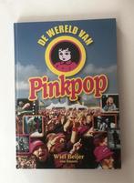 De wereld van Pinkpop 9789085960263 W. Beijer, Verzenden, W. Beijer