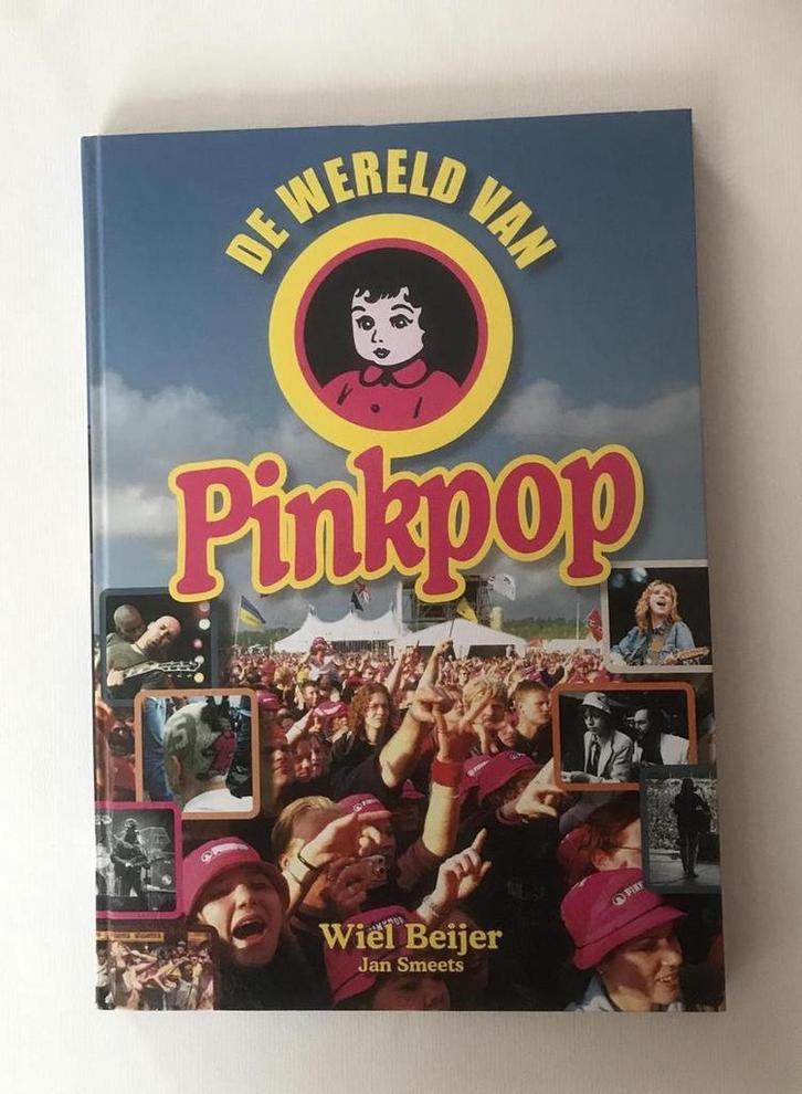 De wereld van Pinkpop 9789085960263 W. Beijer, Livres, Musique, Envoi