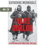 Ivans oorlog 9789046802106 Catherine Merridale, Verzenden, Zo goed als nieuw, Catherine Merridale