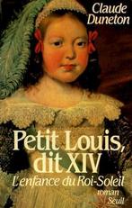 Petit Louis dit XIV, Nieuw, Nederlands, Verzenden