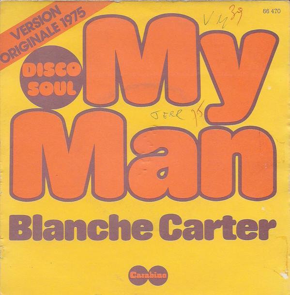 Blanche Carter - My Man, CD & DVD, Vinyles | Pop, Envoi