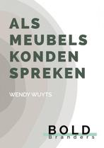 Als meubels konden spreken 9789402114294 Wendy Wuyts, Verzenden, Zo goed als nieuw, Wendy Wuyts