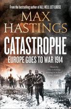 Catastrophe 9780007398577, Boeken, Gelezen, Sir Max Hastings, Sir Max Hastings, Verzenden