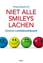 Niet alle smileys lachen 9789033484865, Boeken, Verzenden, Gelezen