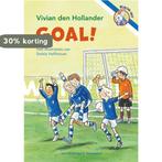 Goal! 9789000365562 Vivian den Hollander, Verzenden, Zo goed als nieuw, Vivian den Hollander