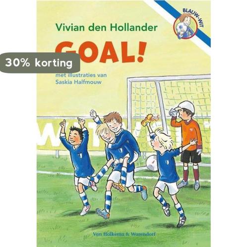 Goal! 9789000365562 Vivian den Hollander, Livres, Livres Autre, Envoi