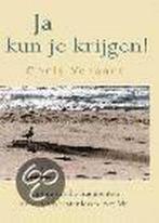 Ja kun je krijgen ! 9789055019540 C. Veraart, Verzenden, Gelezen, C. Veraart