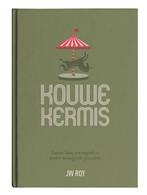 Kouwe Kermis / Muziek & Verhalen 9789090355184 Jw Roy, Verzenden, Jw Roy
