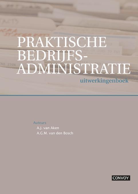 Praktische bedrijfsadministratie 9789079564903, Boeken, Economie, Management en Marketing, Zo goed als nieuw, Verzenden