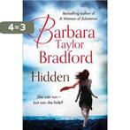 Hidden 9780007550197 Barbara Taylor Bradford, Boeken, Verzenden, Gelezen, Barbara Taylor Bradford