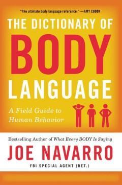 The Dictionary of Body Language 9780062846877 Joe Navarro, Boeken, Overige Boeken, Gelezen, Verzenden