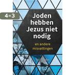 Joden hebben Jezus niet nodig 9789064512919 Avi Snyder, Boeken, Verzenden, Zo goed als nieuw, Avi Snyder