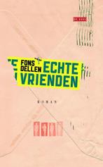 Echte vrienden 9789044533996 Fons Dellen, Boeken, Verzenden, Zo goed als nieuw, Fons Dellen