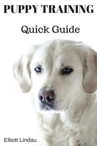 Puppy Training Quick Guide, Lindau, Elliott, Livres, Livres Autre, Envoi