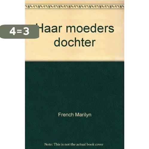 Haar moeders dochter 9789029045728 Marilyn French, Boeken, Romans, Gelezen, Verzenden