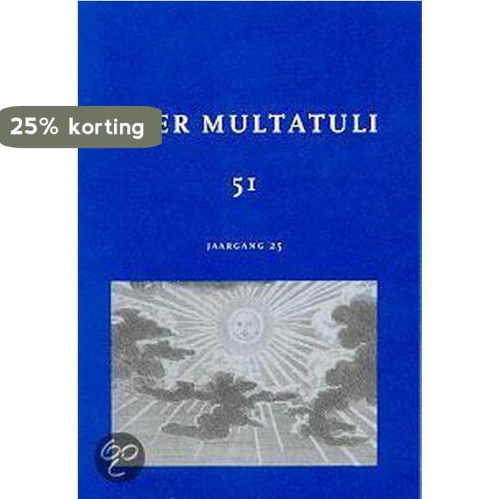 Over Multatuli 51 9789059370371, Boeken, Literatuur, Zo goed als nieuw, Verzenden